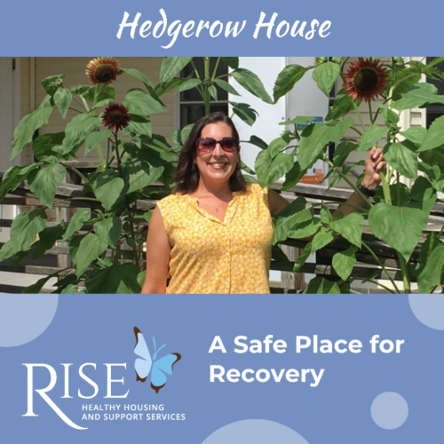Hedgerow House: A Safe Place for Recovery