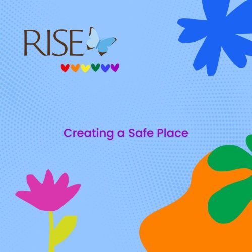 RISE Celebrates Diversity by Creating Safe Places